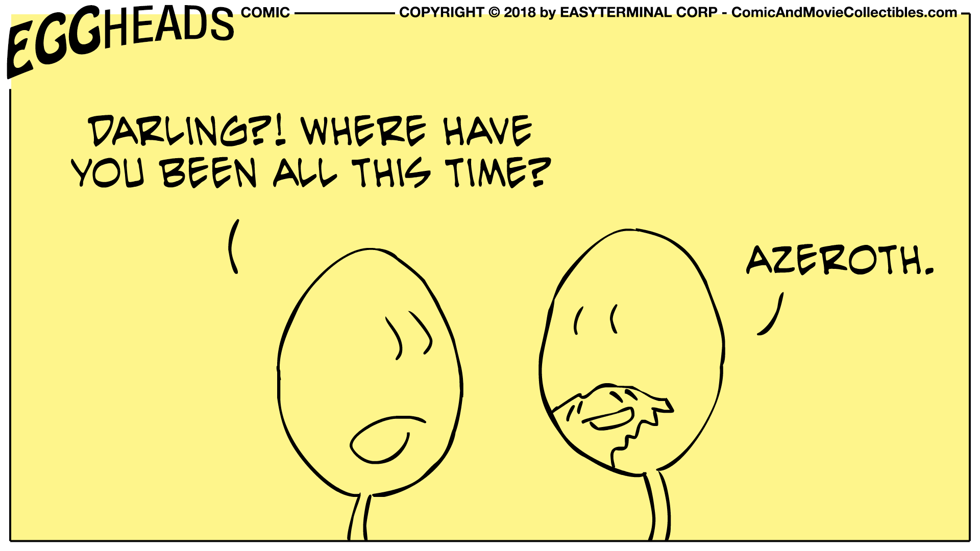 Webcomic Eggheads Comic Strip 019 Where Have You Been