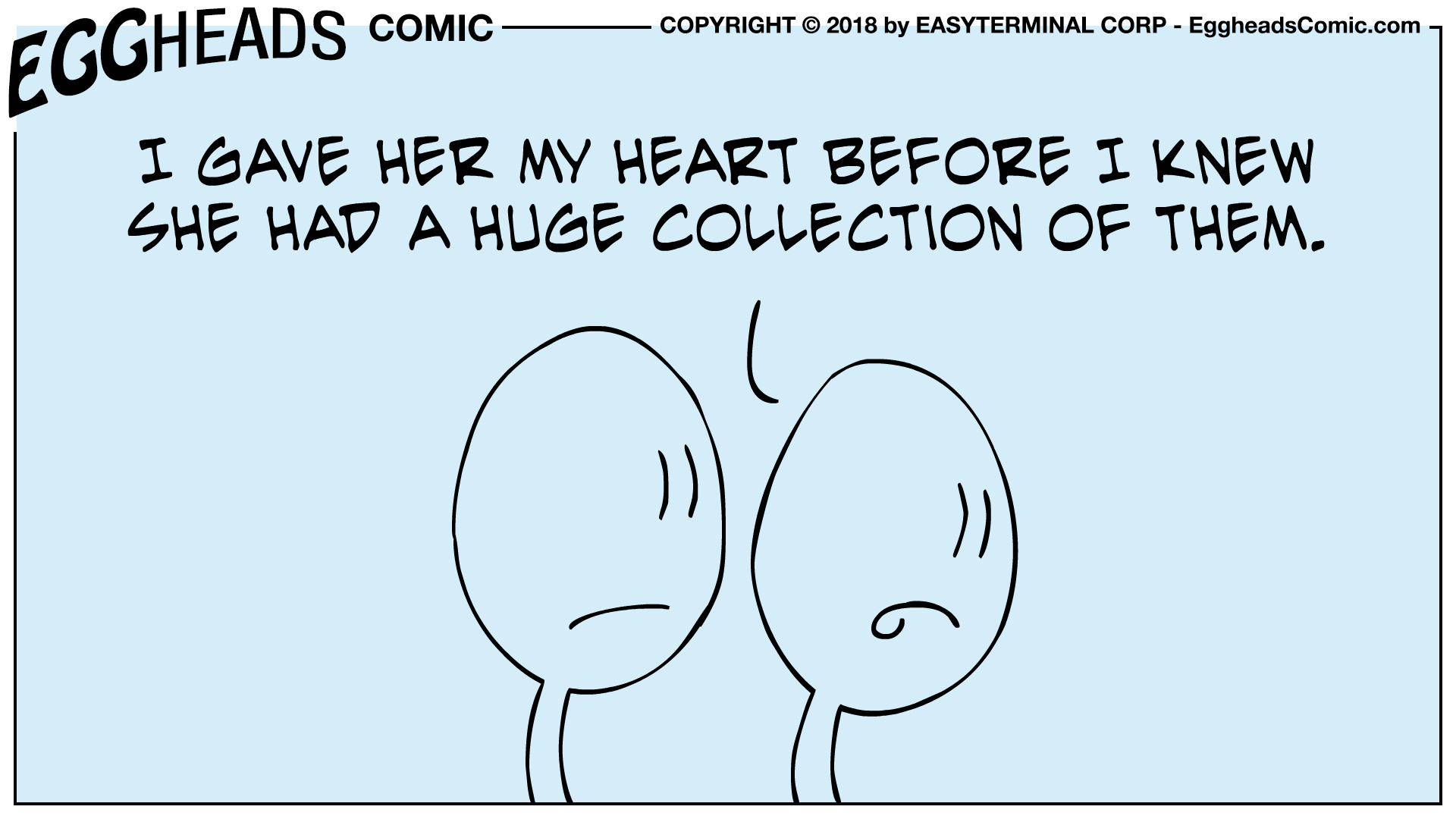 Webcomic Eggheads Comic Strip 058 My Heart