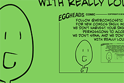 Webcomic Eggheads Comic Strip 061 Follow Us Featured