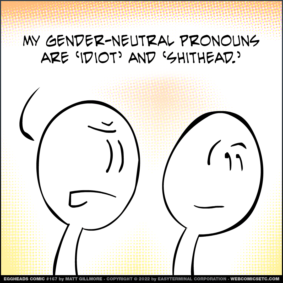 Webcomic Eggheads Comic Strip 167 Gender Neutral Pronouns